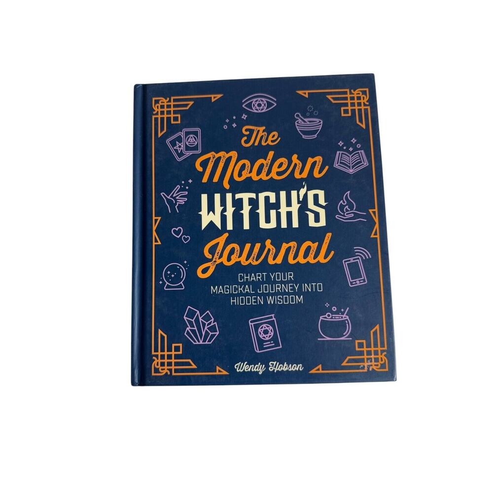 The Modern Witch’s Journal: Bring Positive‎ Magic into Your Life Hardcover Book